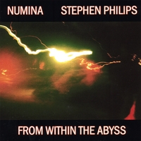 NUMINA & STEPHEN PHILIPS: From Within The Abyss
