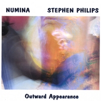 STEPHEN PHILIPS / NUMINA: Outward Appearance