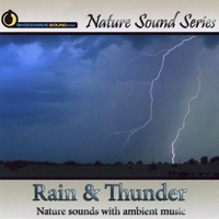 Nature Sound Series : Rain & Thunder (Nature Sounds with Ambient Music)