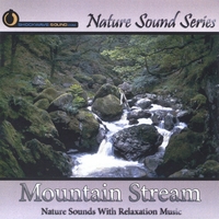 Nature Sound Series : Mountain Stream (With relaxing music)