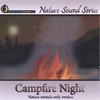 NATURE SOUND SERIES: Campfire Night (Nature sounds only version)