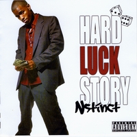 NSTINCT: Hardluck Story