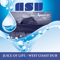 nsu : Juice of Life / West Coast Dub