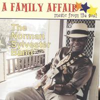 The Norman Sylvester Band : A Family Affair