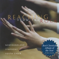NEWFOUNDLAND SYMPHONY YOUTH CHOIR: Reaching From the Rock