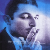 Nathan Tanouye & The Las Vegas Jazz Connection : The Russ Freeman Project II-" Remembering Russ"