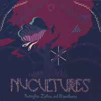 NUCULTURES: Butterflies, Zebras, And Moonbeams
