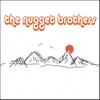 THE NUGGET BROTHERS: The Nugget Brothers