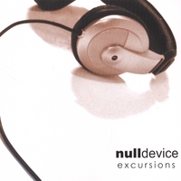 Null Device : Excursions