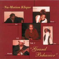 NU-MOTION KLIQUE: Grand Behavior