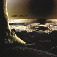 Nuno Filipe : Nowhere