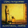 CRAIG NUTTYCOMBE: Planetorial Janitor