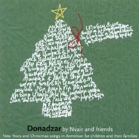 Nvair : Donadzar: New Years and Christmas Songs in Armenian for Children and Their Families