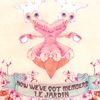 NOW WE'VE GOT MEMBERS: Le Jardin