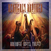 Nw Gospel Project : Heavenly Brother
