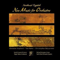Asplund, Baker, & DeLaurenti : Northwest Triptych: New Music for Orchestra
