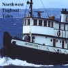Various: Northwest Tugboat Tales