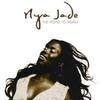 Nya Jade : The Road To Adam