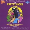 NY CAST ALBUM: PRETTY FACES - The Large & Lovely Musical