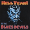 NYC BLUES DEVILS: Hell Yeah!