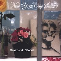 NYCSmoke : Hearts & Stones