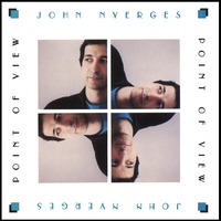 John Nyerges : Point Of View