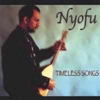 Nyofu : Timeless Songs