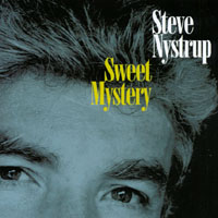 Steve Nystrup : Sweet Mystery