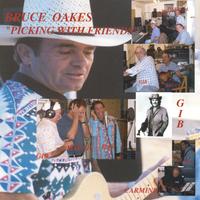 Bruce Oakes : Picking With Friends