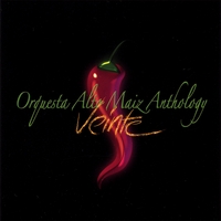 ORQUESTA ALTO MAIZ: Veinte, Orquesta Alto Maiz Anthology