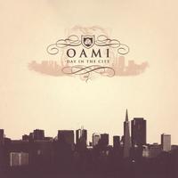 OAMI : Day In The City