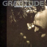 TOMMY CASTRO: Gratitude