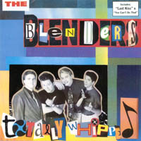 The Blenders : totaly whipped