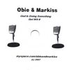 OBIE & MARKISS: God Is Doing Something, Get Wit It