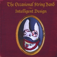 Occasional String Band : Intelligent Design