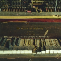 The Ocean As Mistress : In Ruins