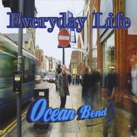 OCEAN BEND: Everyday Life