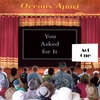 OCEANS APART: You Asked For It - Act One