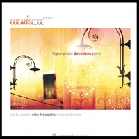 Ocean's Edge Music : Higher Praise: Devotions Piano