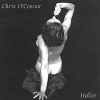 CHRIS O'CONNOR: Holler