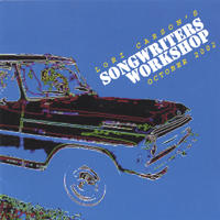 Various Artists : Lori Carson's Songwriters Workshop October 2002