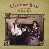 October Rose : October Rose At the Manse