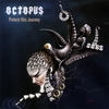 OCTOPUS: Protest This Journey
