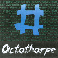 Octothorpe : Information Overload