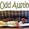 ODD AUSTIN: Wrong Side of the Bed