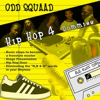 H2 presents the Odd Squaad : Hip Hop 4 Dummy's Vol. 2