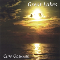 Cliff Odenkirk : Great Lakes