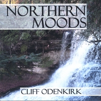 Cliff Odenkirk : Northern Moods