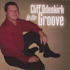 CLIFF ODENKIRK: In the Groove