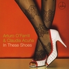 ARTURO O'FARRILL & CLAUDIA ACUNA: In These Shoes